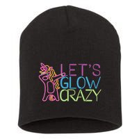 Lets Glow Crazy Glow Party 80s Retro Unicorn Party Short Acrylic Beanie
