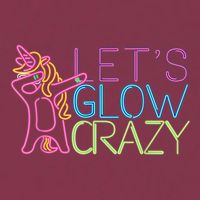 Lets Glow Crazy Glow Party 80s Retro Unicorn Party 16oz Travel Tumbler