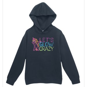 Lets Glow Crazy Glow Party 80s Retro Unicorn Party Urban Pullover Hoodie