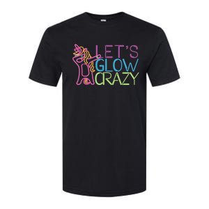 Lets Glow Crazy Glow Party 80s Retro Unicorn Party Softstyle CVC T-Shirt