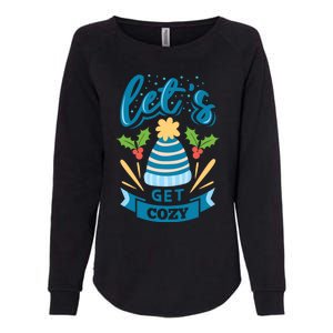 Lets Get Cozy Christmas Santa Holiday Xmas Gift Womens California Wash Sweatshirt