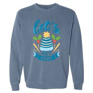 Lets Get Cozy Christmas Santa Holiday Xmas Gift Garment-Dyed Sweatshirt