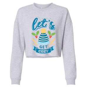 Lets Get Cozy Christmas Santa Holiday Xmas Gift Cropped Pullover Crew