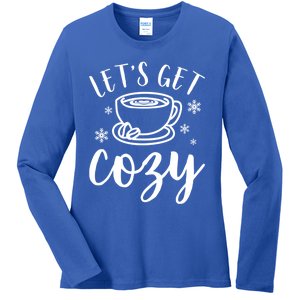 LetS Get Cozy Coffee Merry Christmas Winter Holiday Season Gift Ladies Long Sleeve Shirt