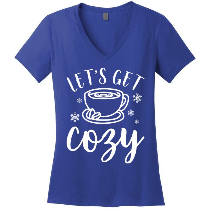 LetS Get Cozy Coffee Merry Christmas Winter Holiday Season Gift Women's V-Neck T-Shirt