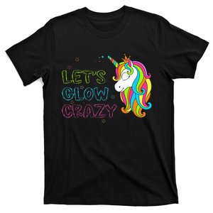 Let's Glow Crazy Glow Party Unicorn Lover Birthday T-Shirt