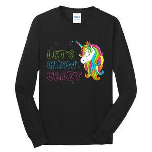 Let's Glow Crazy Glow Party Unicorn Lover Birthday Tall Long Sleeve T-Shirt