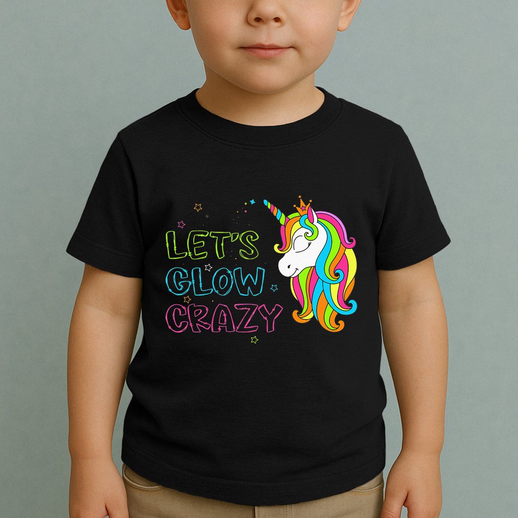 Let's Glow Crazy Glow Party Unicorn Lover Birthday Toddler T-Shirt