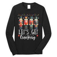 Lets Get Cracking Christmas Nutcracker Ballet Long Sleeve Shirt