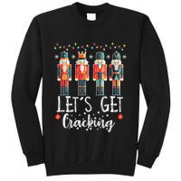 Lets Get Cracking Christmas Nutcracker Ballet Sweatshirt