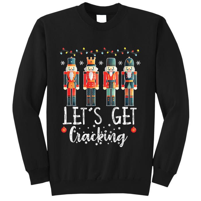 Lets Get Cracking Christmas Nutcracker Ballet Sweatshirt