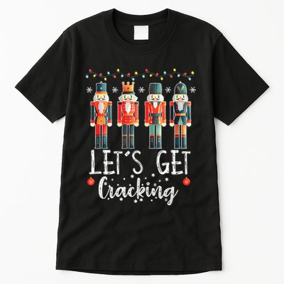Lets Get Cracking Christmas Nutcracker Ballet Tall T-Shirt