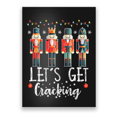 Lets Get Cracking Christmas Nutcracker Ballet Poster