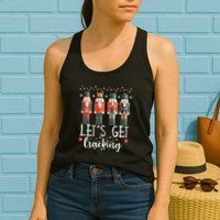 Lets Get Cracking Christmas Nutcracker Ballet Womens Tank Top