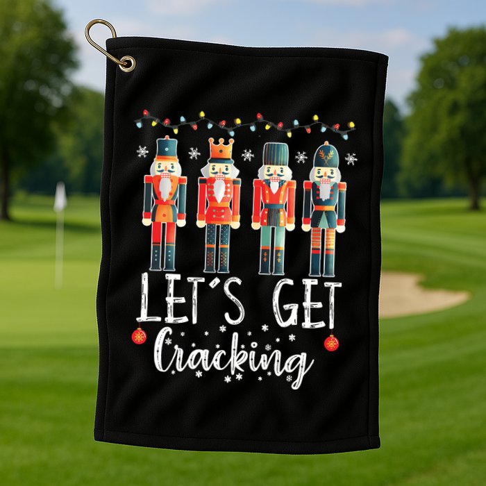 Lets Get Cracking Christmas Nutcracker Ballet Golf Towel