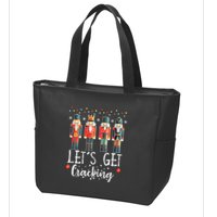 Lets Get Cracking Christmas Nutcracker Ballet Zip Tote Bag