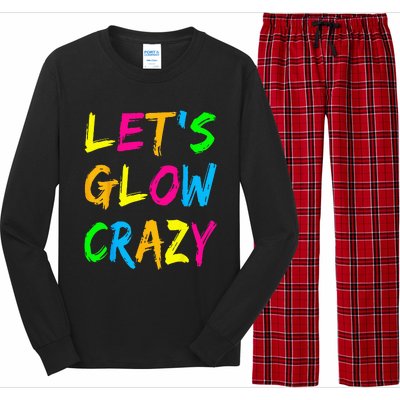 Lets Glow Crazy Glow Party 80s Retro Costume Party Lover Long Sleeve Pajama Set