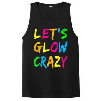 Lets Glow Crazy Glow Party 80s Retro Costume Party Lover PosiCharge Competitor Tank