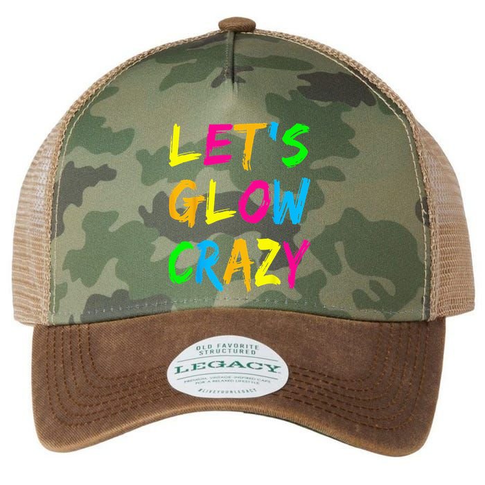Let's Glow Crazy Glow Party 80s Retro Costume Party Lover  Legacy Tie Dye Trucker Hat