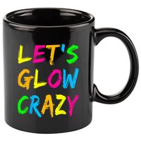 Let's Glow Crazy Glow Party 80s Retro Costume Party Lover  11oz C Handle Ceramic Mug