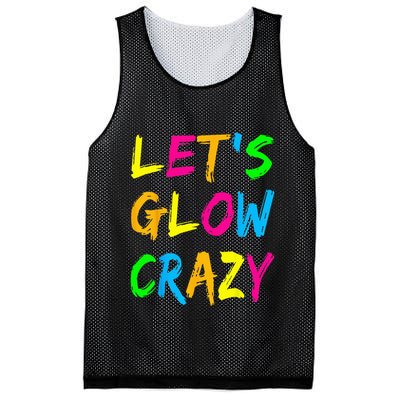 Let's Glow Crazy Glow Party 80s Retro Costume Party Lover  Mesh Reversible Basketball Jersey Tank
