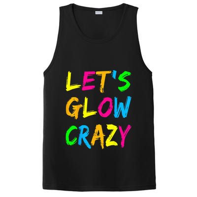 Let's Glow Crazy Glow Party 80s Retro Costume Party Lover  PosiCharge Competitor Tank