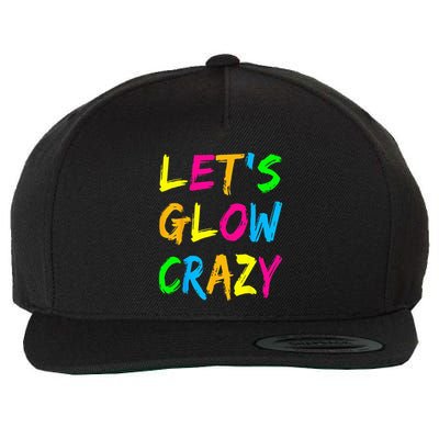 Let's Glow Crazy Glow Party 80s Retro Costume Party Lover  Wool Snapback Cap