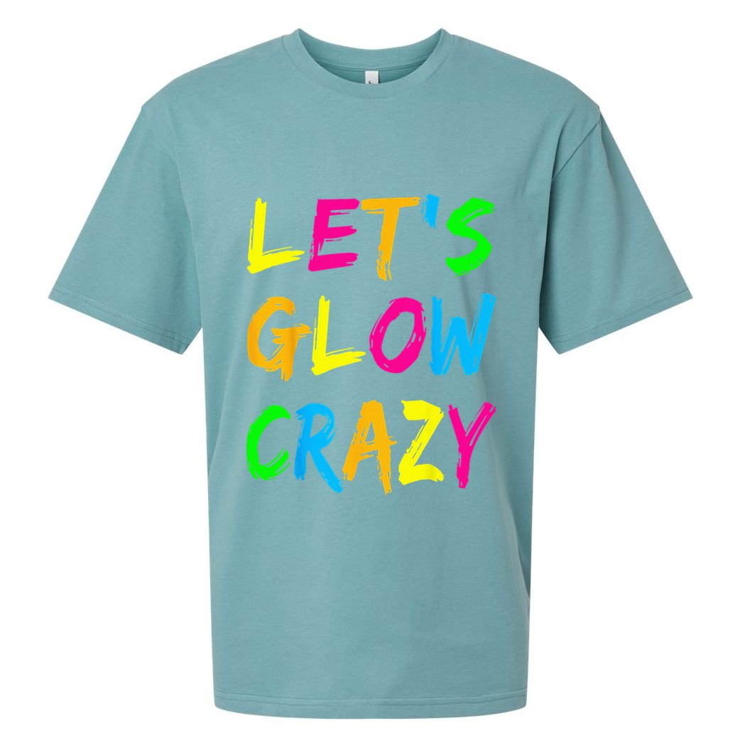 Let's Glow Crazy Glow Party 80s Retro Costume Party Lover  Sueded Cloud Jersey T-Shirt