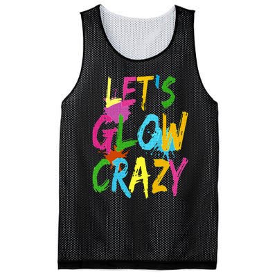 Let Glow Crazy Retro Colorful Quote Group Team Tie Dye Mesh Reversible Basketball Jersey Tank