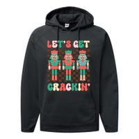 LetS Get Crackin Nutcracker Print Performance Fleece Hoodie