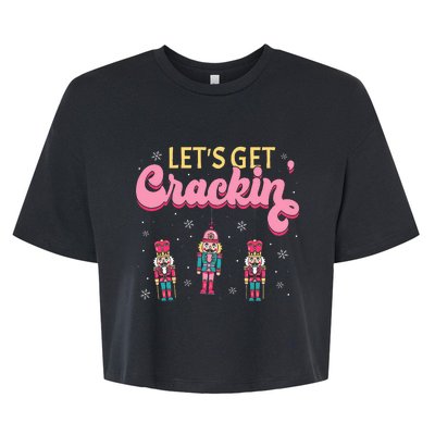 Lets Get Crackin Three Nutcrackers Christmas Bella+Canvas Jersey Crop Tee