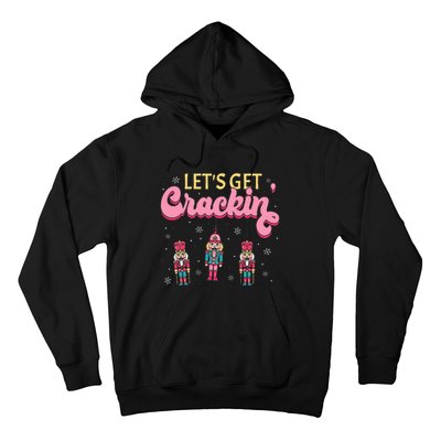 Lets Get Crackin Three Nutcrackers Christmas Hoodie