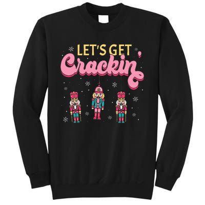 Lets Get Crackin Three Nutcrackers Christmas Sweatshirt