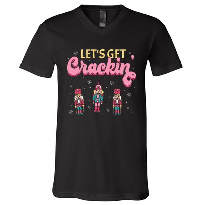 Lets Get Crackin Three Nutcrackers Christmas V-Neck T-Shirt