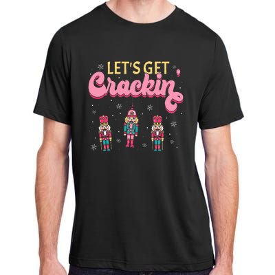 Lets Get Crackin Three Nutcrackers Christmas Adult ChromaSoft Performance T-Shirt