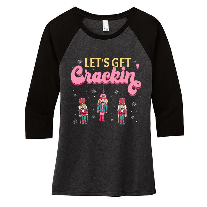 Lets Get Crackin Three Nutcrackers Christmas Women's Tri-Blend 3/4-Sleeve Raglan Shirt