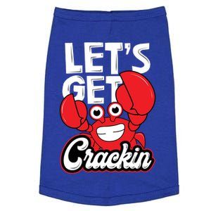 Let's Get Crackin Cute Gift Funny Crab Eater Seafood Lover Crab Boil Meaningful Doggie Tank