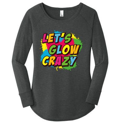 Let Glow Crazy Retro Colorful Quote Group Team Tie Dye Women's Perfect Tri Tunic Long Sleeve Shirt