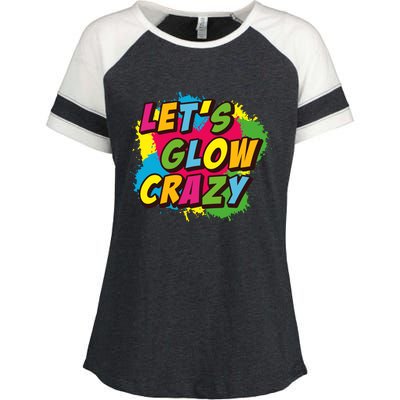 Let Glow Crazy Retro Colorful Quote Group Team Tie Dye Enza Ladies Jersey Colorblock Tee