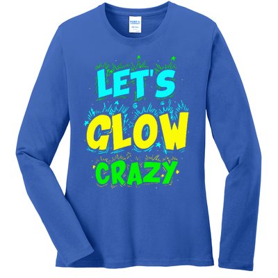 Let Glow Crazy Retro Colorful Quote Group Team Tie Ladies Long Sleeve Shirt