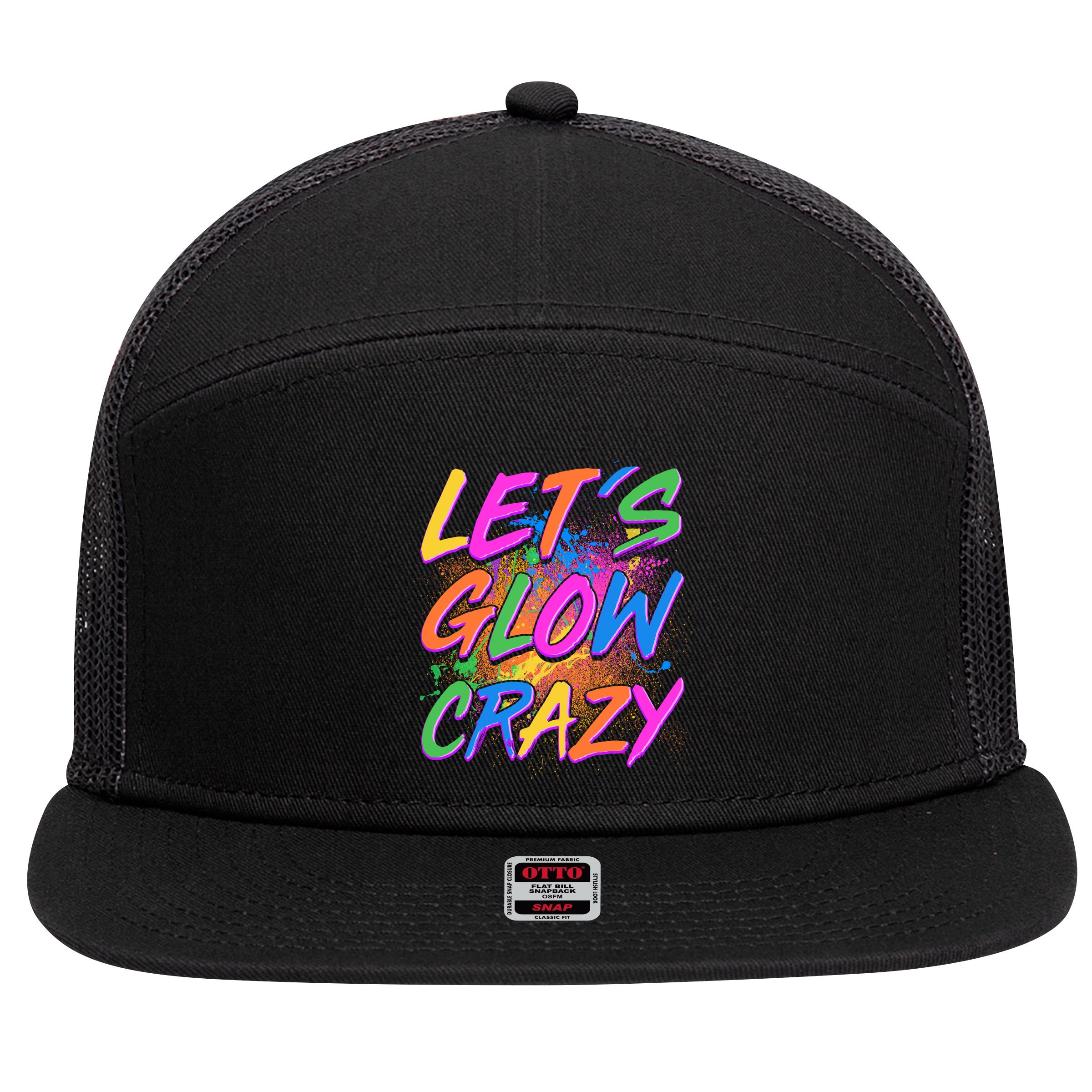 Let's Glow Crazy 7 Panel Mesh Trucker Snapback Hat