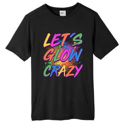 Let's Glow Crazy Tall Fusion ChromaSoft Performance T-Shirt