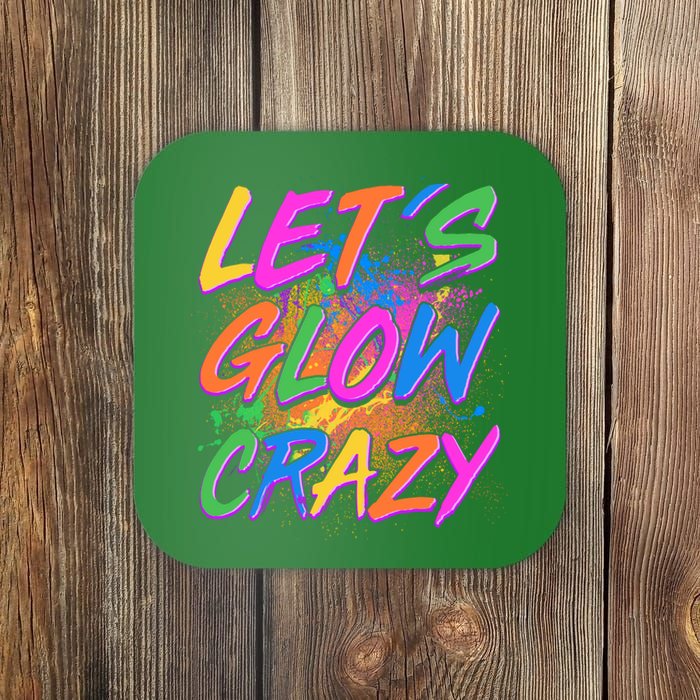 Let's Glow Crazy Coaster