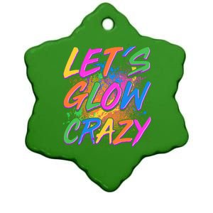 Let's Glow Crazy Ceramic Star Ornament