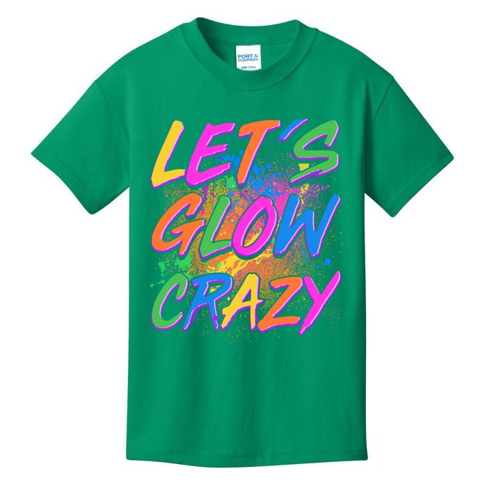 Let's Glow Crazy Kids T-Shirt