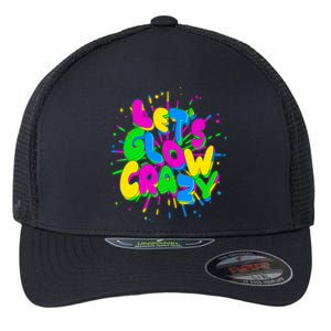 Lets Glow Crazy Flexfit Unipanel Trucker Cap