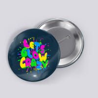 Lets Glow Crazy Button