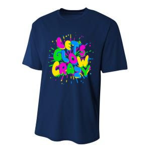 Lets Glow Crazy Performance Sprint T-Shirt