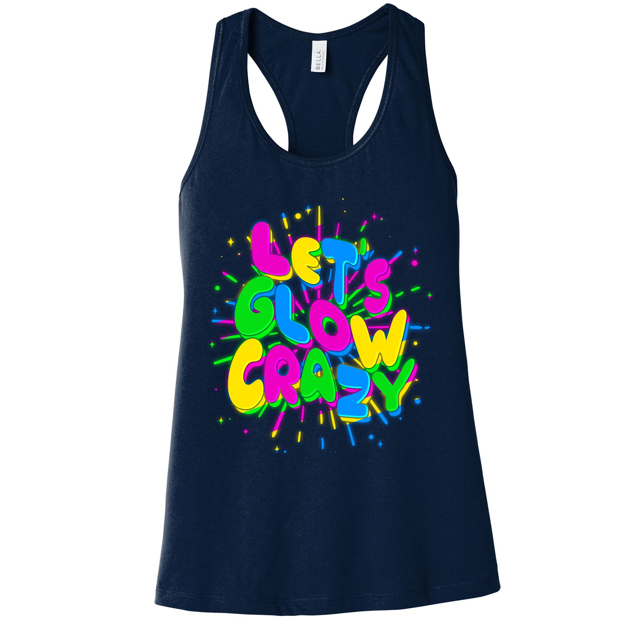 Lets Glow Crazy Womens Tank Top