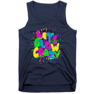 Lets Glow Crazy Tank Top